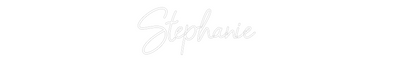 Custom Neon: Stephanie