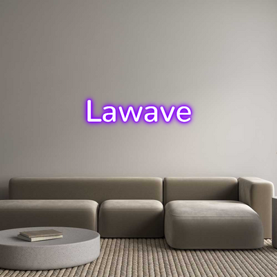 Custom Neon: Lawave