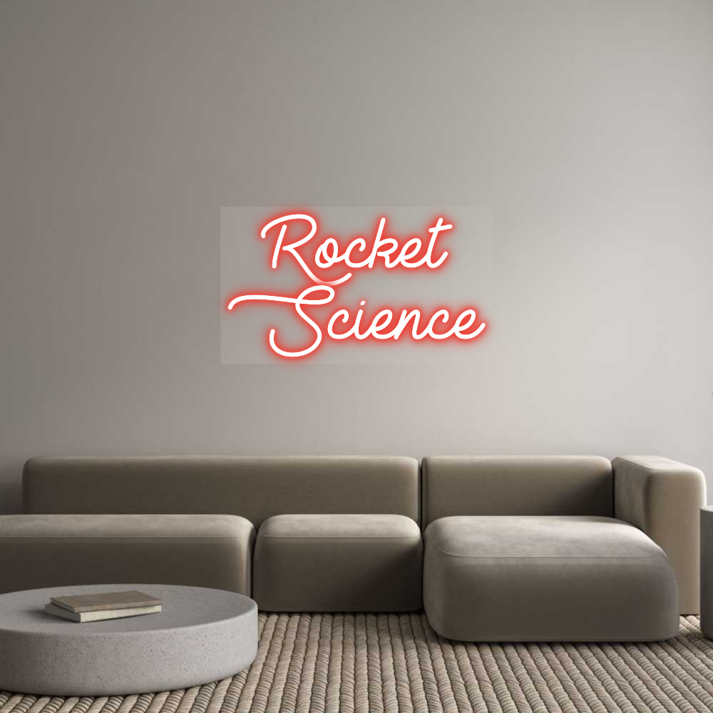 Custom Neon: Rocket
Science