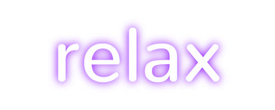 Custom Neon: relax