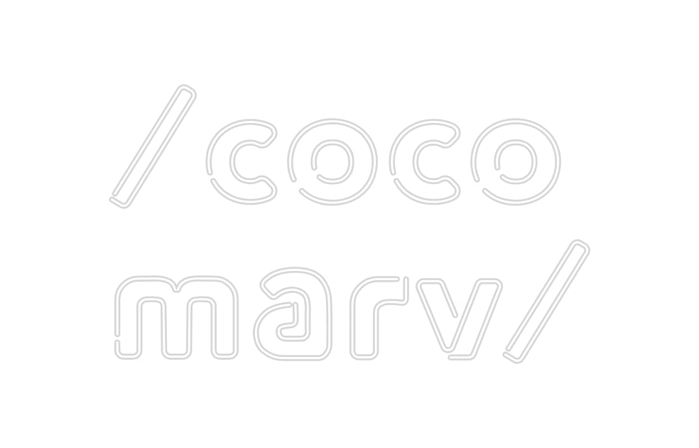 Custom Neon: /coco
marv/