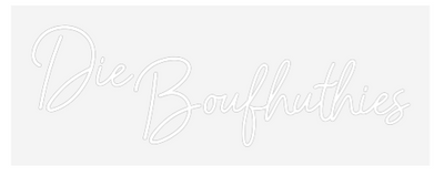 Custom Neon: Die Boufhuthies