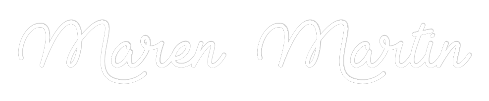 Custom Neon: Maren  Martin