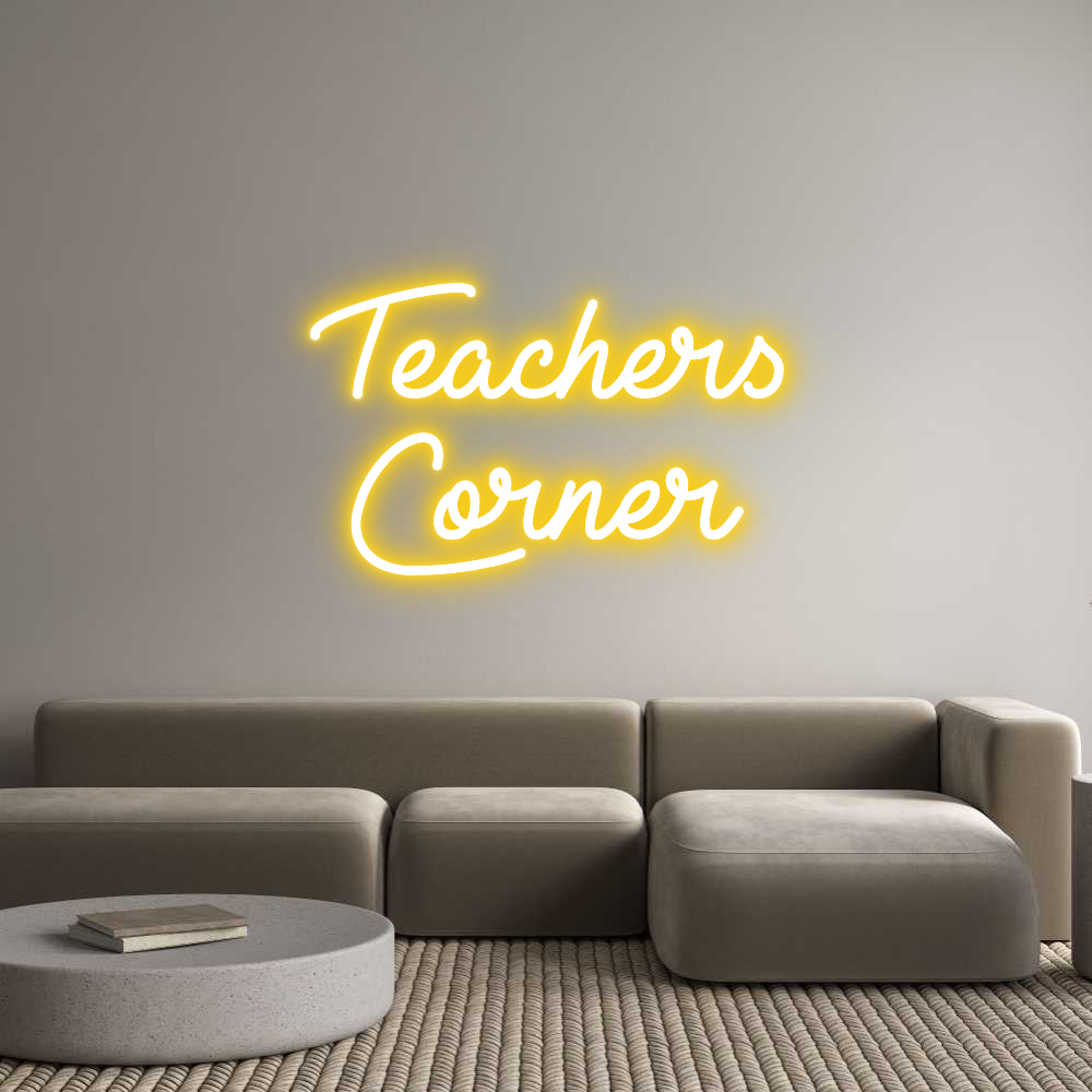 Custom Neon: Teachers
Cor...