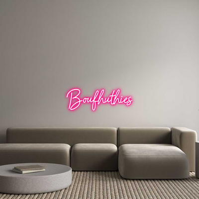 Custom Neon: Boufhuthies