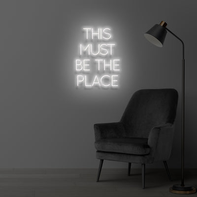 "THIS MUST BE THE PLACE" LED Neonschild