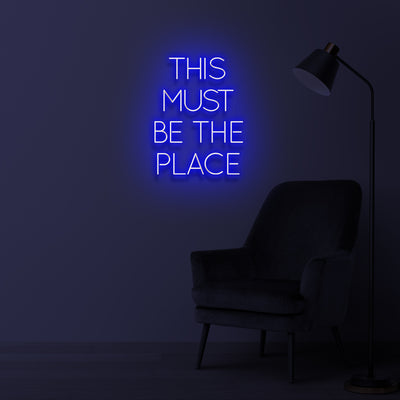"This must be the place" Led neon sign