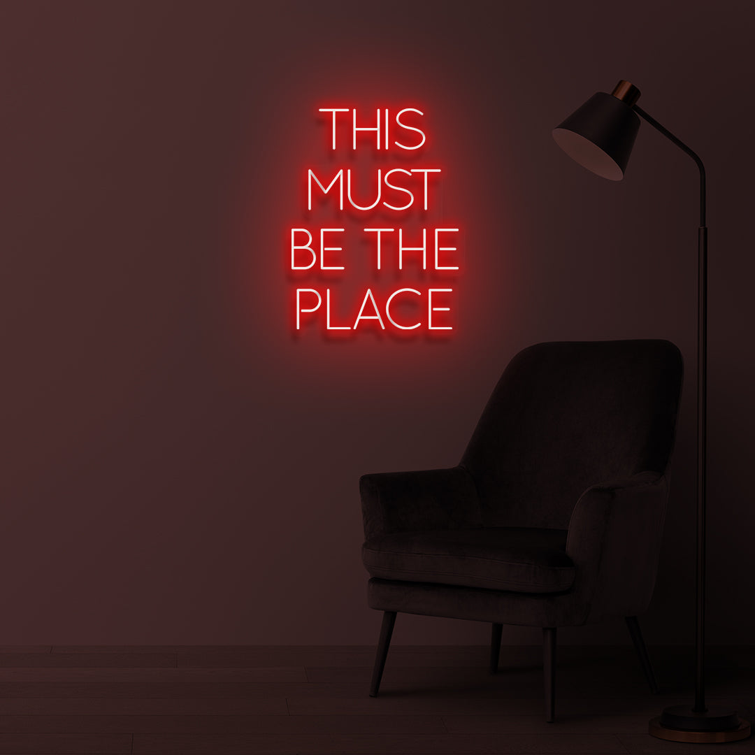 "This must be the place" Led neon sign