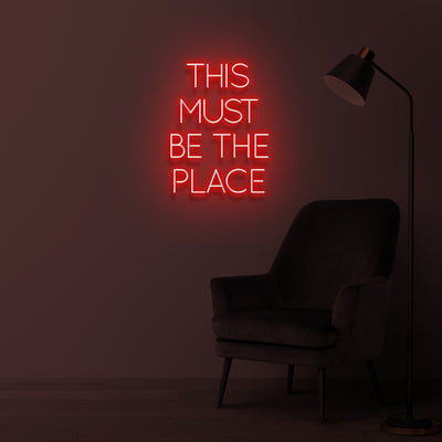 "THIS MUST BE THE PLACE" LED Neonschild