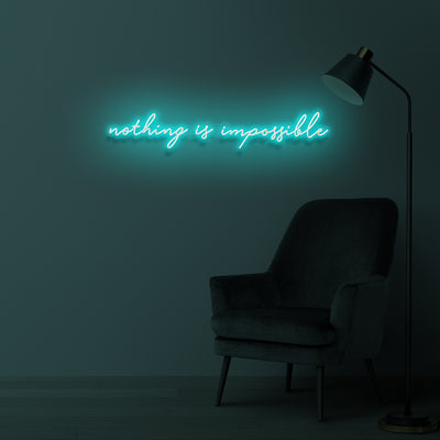 "Nothing is impossible 2" Led neon sign